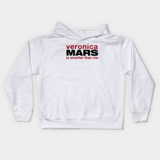 Veronica Mars is smarter than me Kids Hoodie